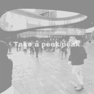 Take a Peak/Peek