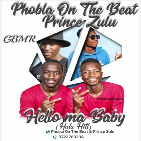 Hello My Baby Hala Hitt (Radio Edit) ft. Prince Zulu