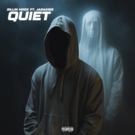 Quiet ft. Jadakiss | Boomplay Music