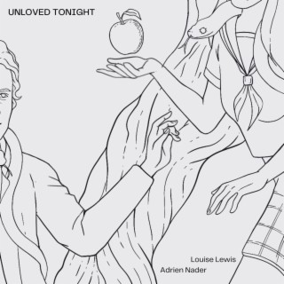 Unloved Tonight ft. Adrien Nader lyrics | Boomplay Music