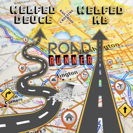 Road Runner Welfed KB ft. Welfed Deuce | Boomplay Music