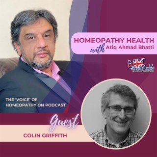 EP14: Homeopathy and the Patient’s Temp and Rhythm with Colin Griffith