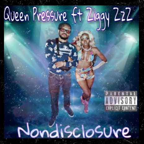 Nondisclosure ft. Ziggy Zzz | Boomplay Music