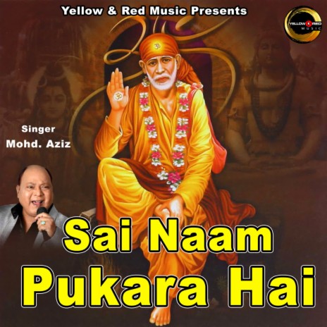 Sai Naam Pukara Hai | Boomplay Music