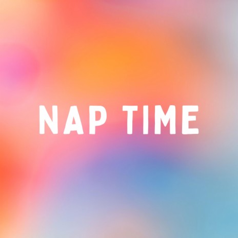 nap time | Boomplay Music