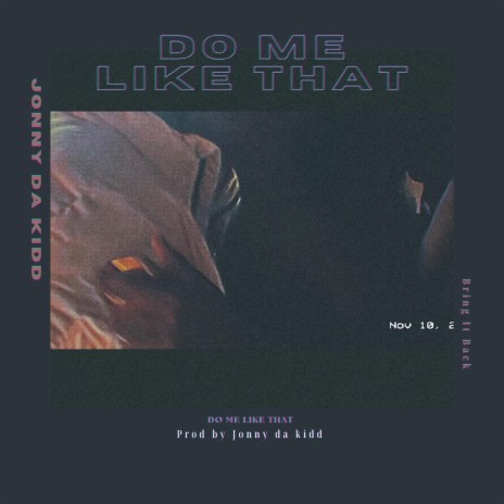 Do Me Like That | Boomplay Music