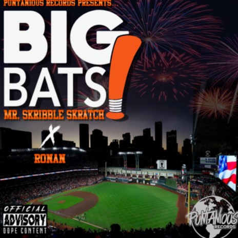 Big Bats ft. Mr Skribble Skratch & Ronan Banks