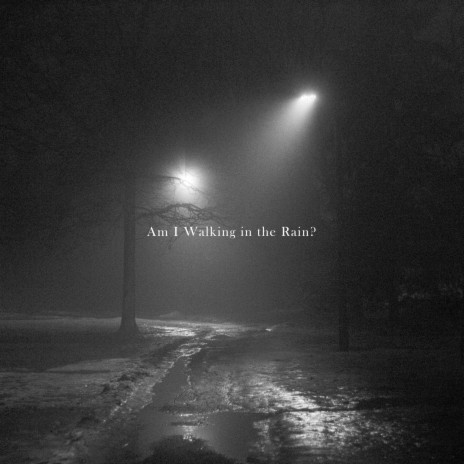 Am I Walking in the Rain? ft. Redshft | Boomplay Music