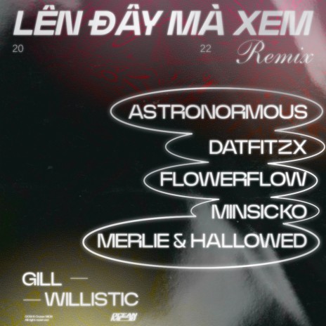 LÊN ĐÂY MÀ XEM - Astronormous remix