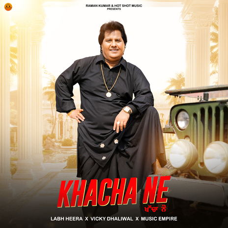 Khacha Ne ft. Vicky Dhaliwal & Music Empire | Boomplay Music