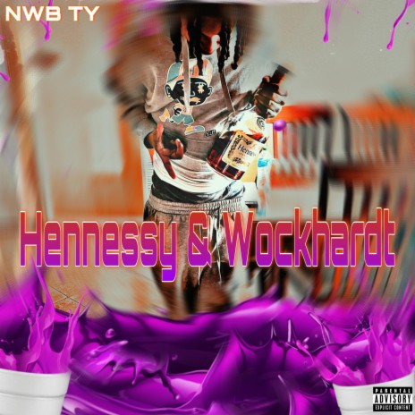 Hennessy & Wockhardt | Boomplay Music