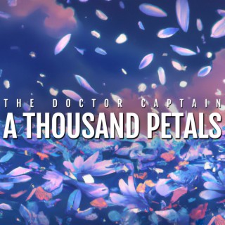 A Thousand Petals