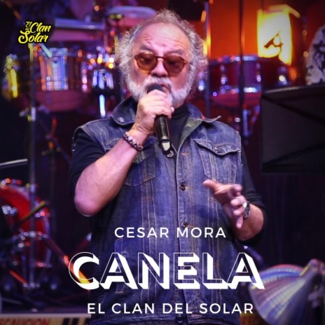 Canela ft. Cesar Mora | Boomplay Music