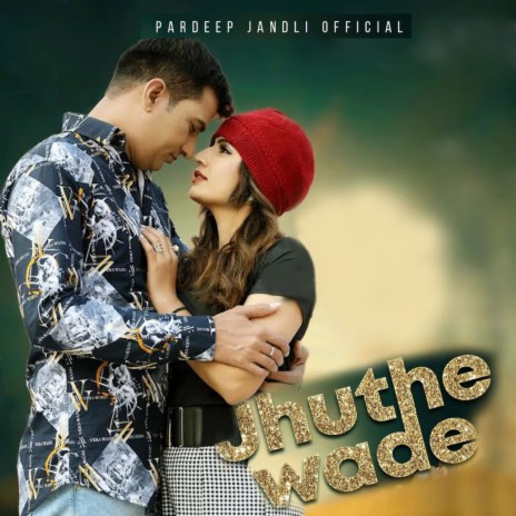 Jhuthe wade | Boomplay Music
