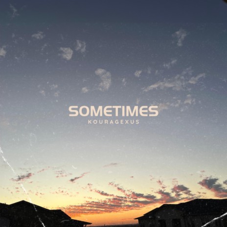 Sometimes ft. Lee Ramirez/ heart of a lion ministry | Boomplay Music