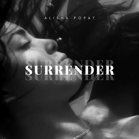 Surrender | Boomplay Music