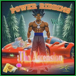 Power Riddims Vol.2 : The Ascension