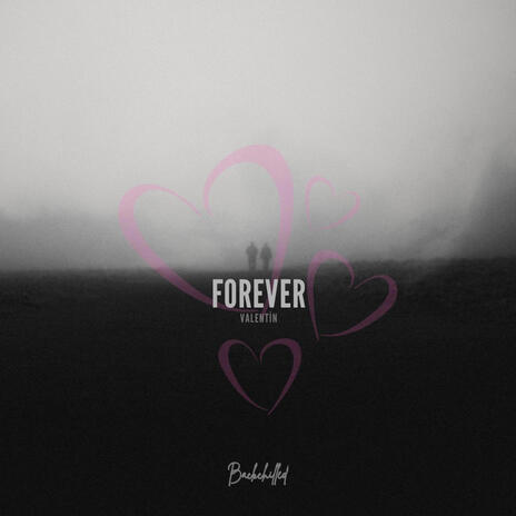 Forever Valentin | Boomplay Music