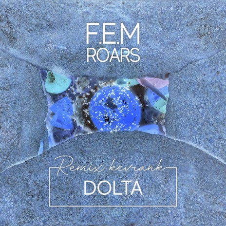 Roars (Dolta Remix) ft. Dolta | Boomplay Music