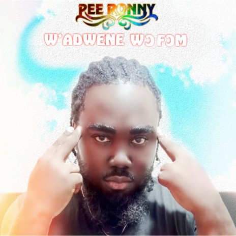 Wadwene Wo Fom | Boomplay Music