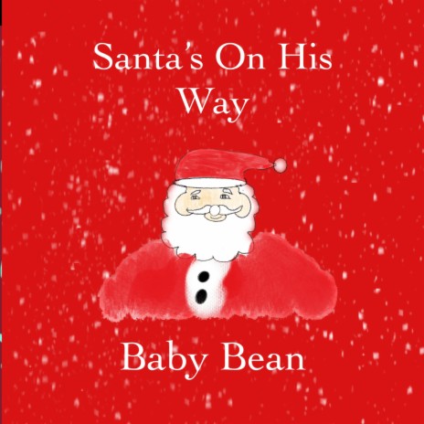 Santa's On His Way | Boomplay Music