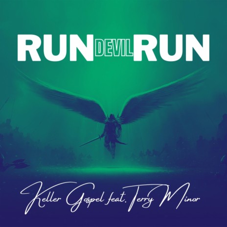Run Devil Run ft. Terry Minor Jr | Boomplay Music