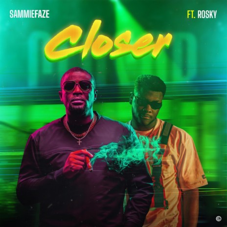 Closer ft. Rosky | Boomplay Music