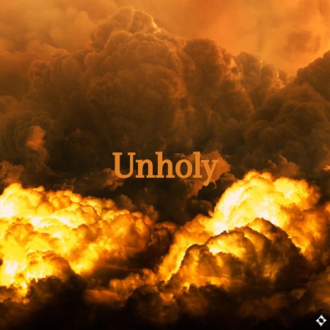 Unholy (Trailer Track) | Boomplay Music