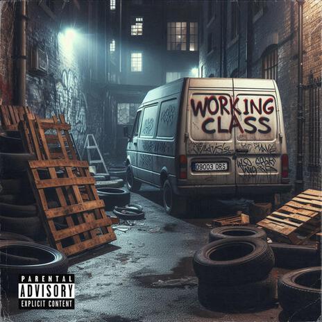 Working Class ft. Jey Nella | Boomplay Music