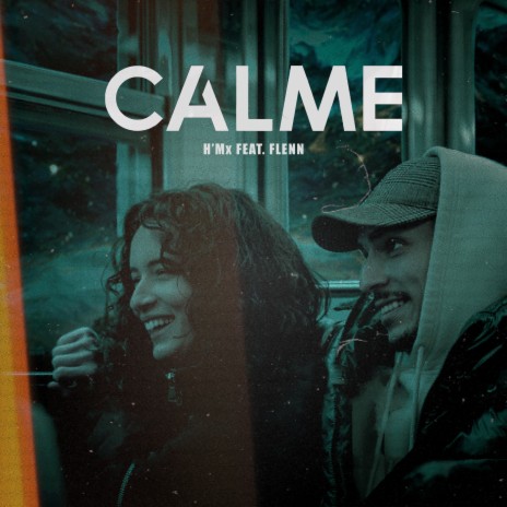 Calme ft. Flenn | Boomplay Music