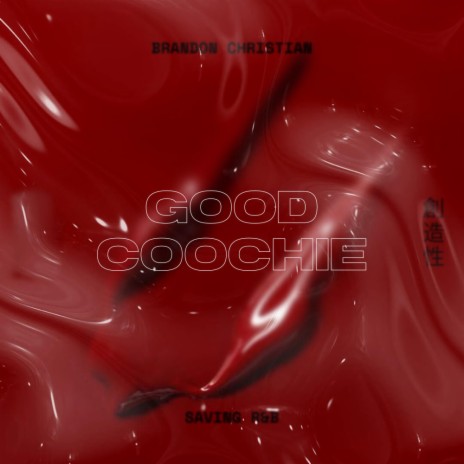 Good Coochie | Boomplay Music