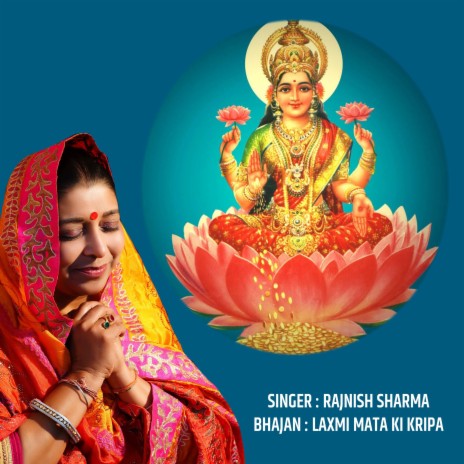 Laxmi Mata ki Kripa by Rajnish Sharma | Boomplay Music