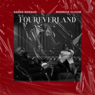 FourEverLand ft. Rodrick Cliche lyrics | Boomplay Music
