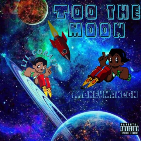 To The Moon ft. MoneyMan Con | Boomplay Music