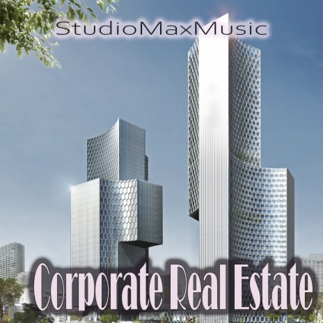 Corporate Real Estate | Boomplay Music