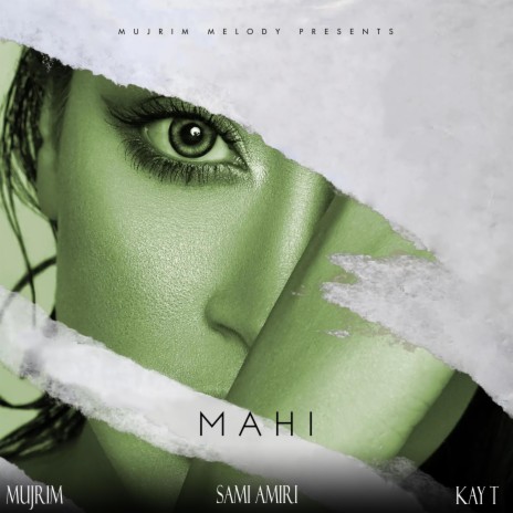 Mahi ft. Sami Amiri & Kay T