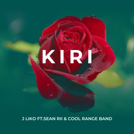 Kiri ft. Sean Rii & Cool Range Band