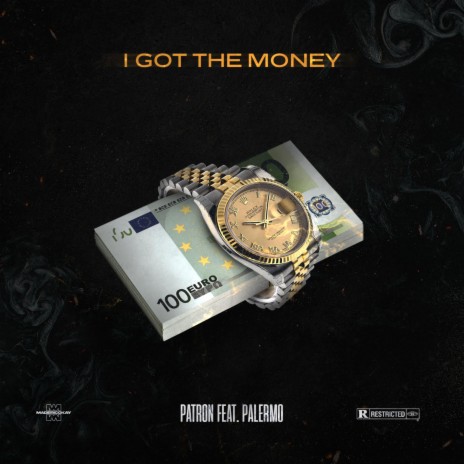 I Got The Money ft. Palermo | Boomplay Music