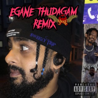 Egane Thudangum (Remix Exclusive)
