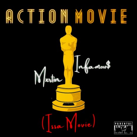 Action Movie (Issa Movie) ft. Infamou$ | Boomplay Music