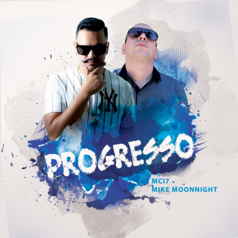 Progresso ft. Mike Moonnight | Boomplay Music