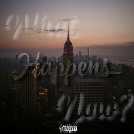 What Happens Now? | Boomplay Music