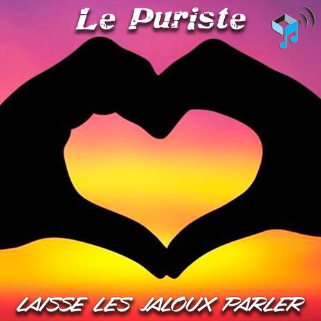 Laisse Les Jaloux Parler | Boomplay Music