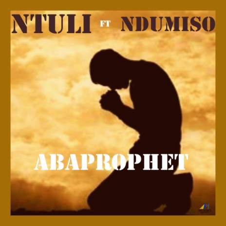 AbaProphet ft. Ndumiso