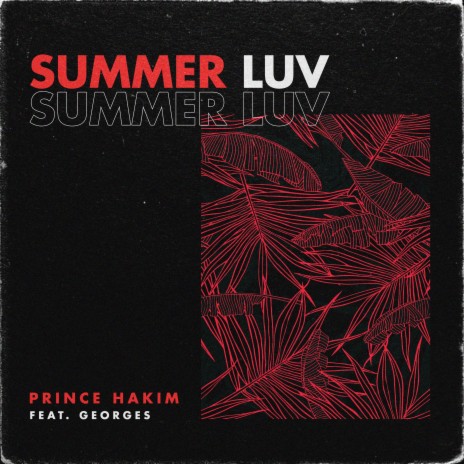 SUMMER LUV ft. Georges | Boomplay Music