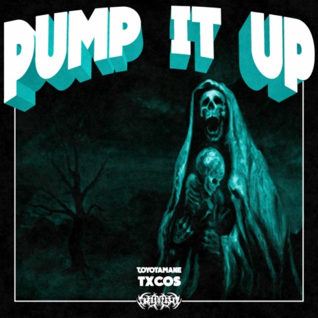 Pump It Up! ft. THRASH PLAYA & Toyotamane | Boomplay Music