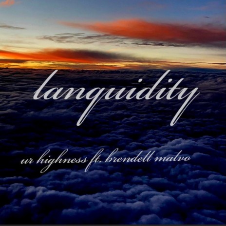 Lanquidity ft. Brendell Malvo
