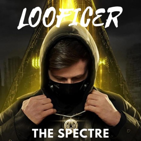 The Spectre (Looficer Remix) | Boomplay Music