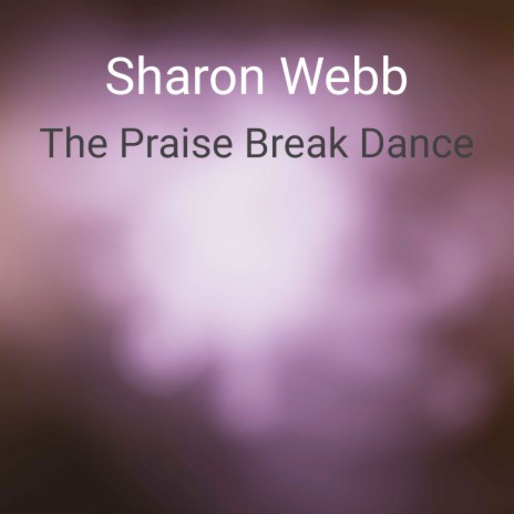 The Praise Break Dance