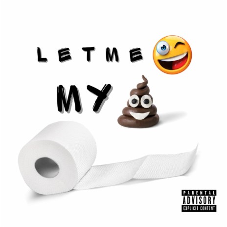 Let Me Talk My Shit | Boomplay Music
